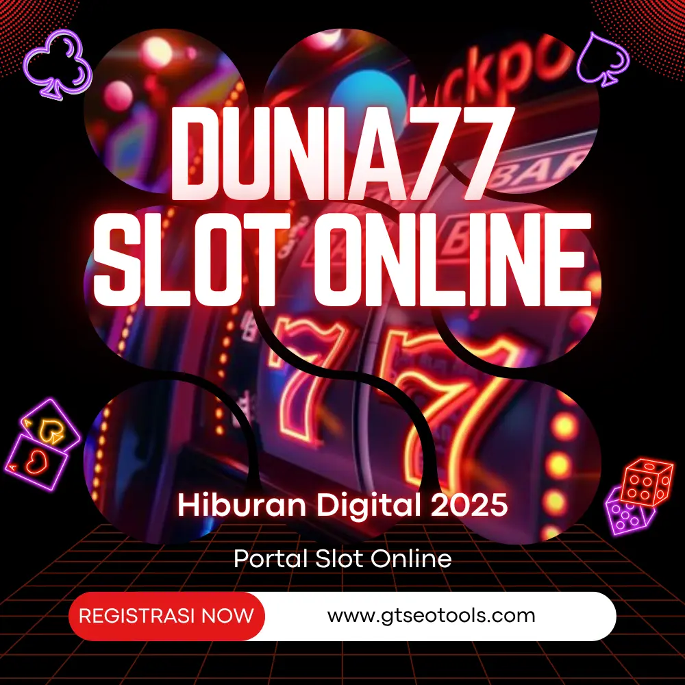 DUNIA77 Slot Gacor
